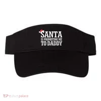 Santa Is Promoting Me To Daddy Visor thumb 0
