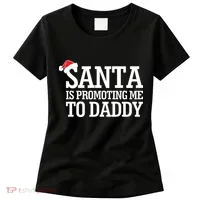 Santa Is Promoting Me To Daddy Women's T-Shirt thumb 0