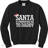 Santa Is Promoting Me To Daddy Kids Sweatshirt thumb 0