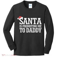 Santa Is Promoting Me To Daddy Kids Long Sleeve Shirt thumb 0