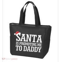 Santa Is Promoting Me To Daddy Tote Bag thumb 3