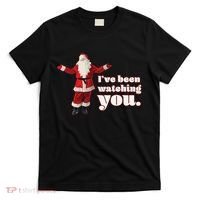 Santa I've Been Watching You T-Shirt thumb 0