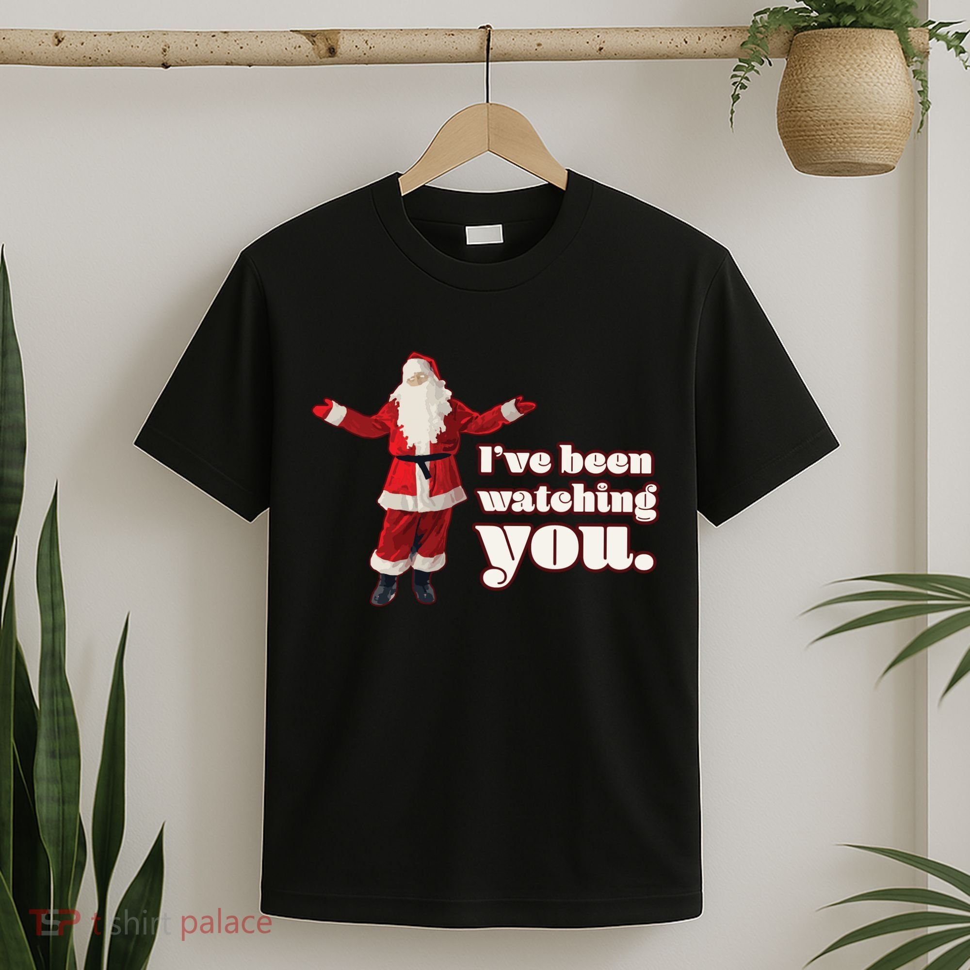 Santa I've Been Watching You T-Shirt