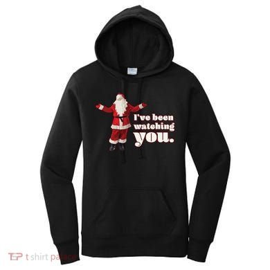 Santa I've Been Watching You Women's Hoodie