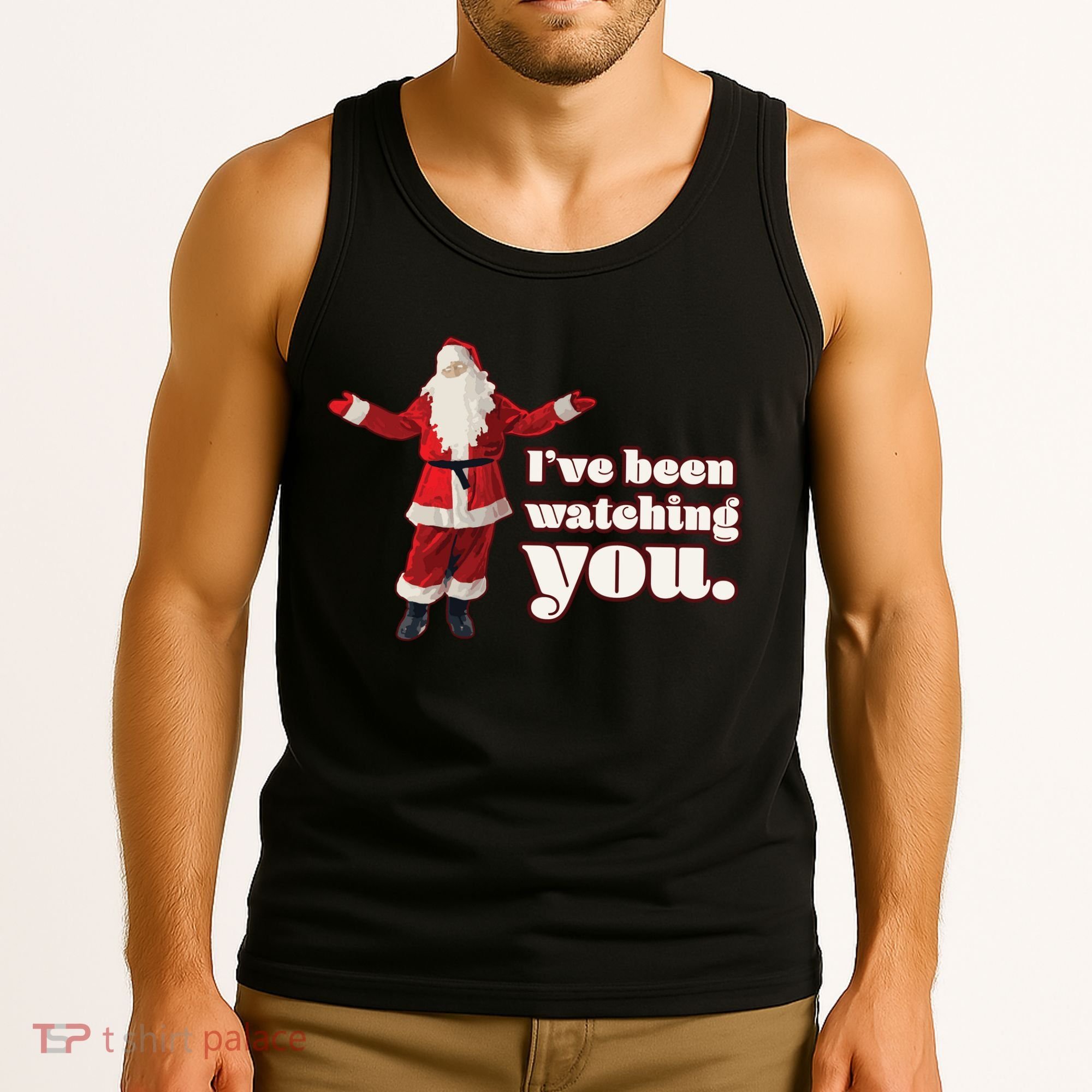 Santa I've Been Watching You Tank Top