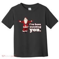 Santa I've Been Watching You Toddler T-Shirt thumb 0
