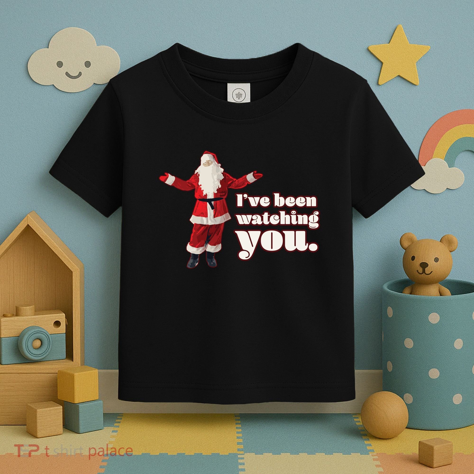 Santa I've Been Watching You Toddler T-Shirt