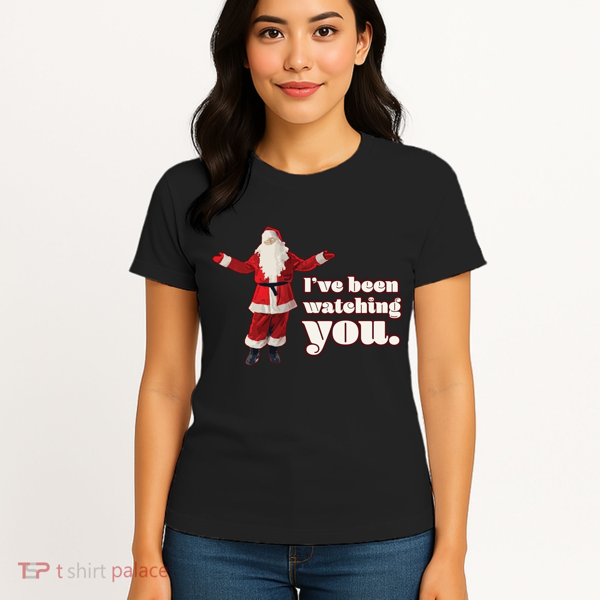 Santa I've Been Watching You Women's T-Shirt
