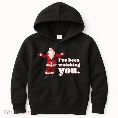 Santa I've Been Watching You Kids Hoodie