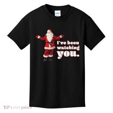 Santa I've Been Watching You Kids T-Shirt