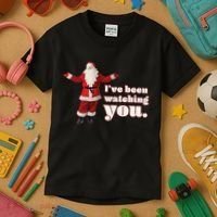Santa I've Been Watching You Kids T-Shirt thumb 3