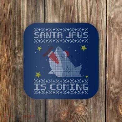Santa Jaws Is Coming Ugly Christmas Coaster