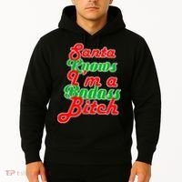 Santa Knows I'm A Badass B*tch Hoodie thumb 2