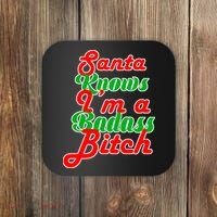 Santa Knows I'm A Badass B*tch Coaster thumb 0