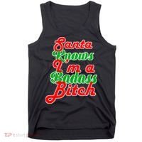 Santa Knows I'm A Badass B*tch Tank Top thumb 0