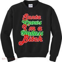 Santa Knows I'm A Badass B*tch Kids Sweatshirt thumb 0