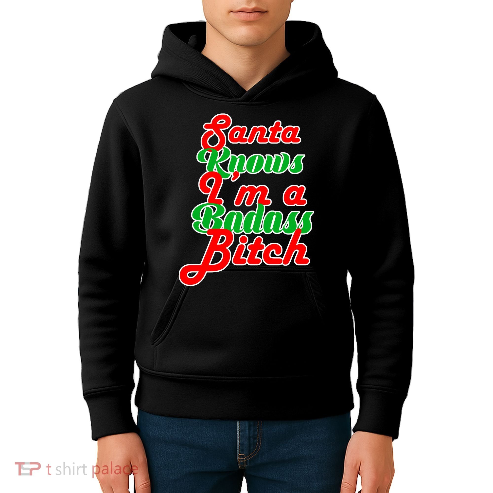 Santa Knows I'm A Badass B*tch Kids Hoodie