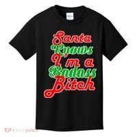 Santa Knows I'm A Badass B*tch Kids T-Shirt thumb 0