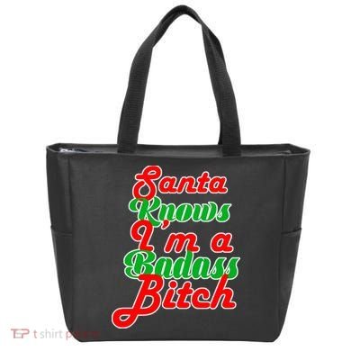 Santa Knows I'm A Badass B*tch Tote Bag