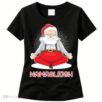 Santa Namasleigh Women's T-Shirt