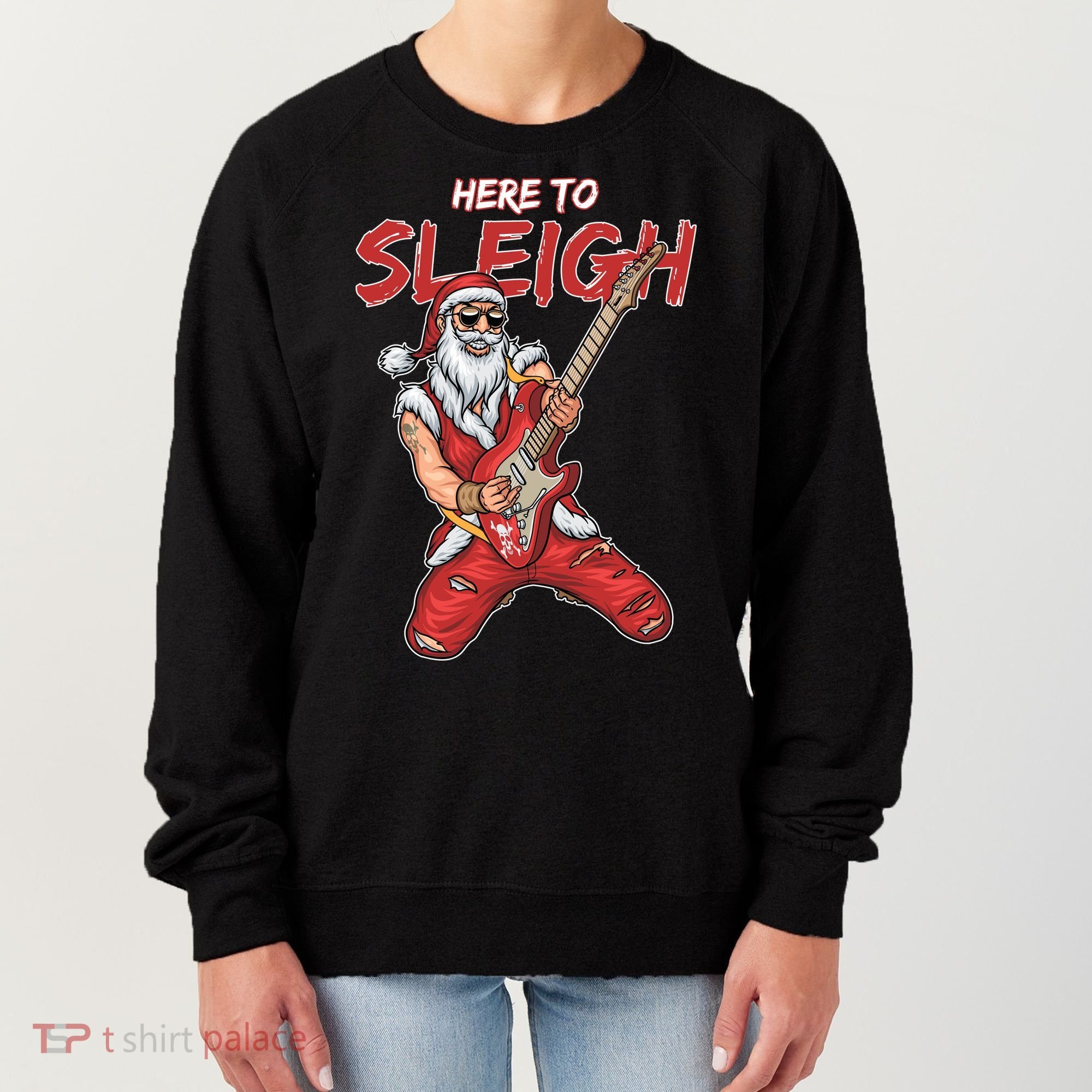 Santa Rocks Here To Sleigh  Women's Sweatshirt