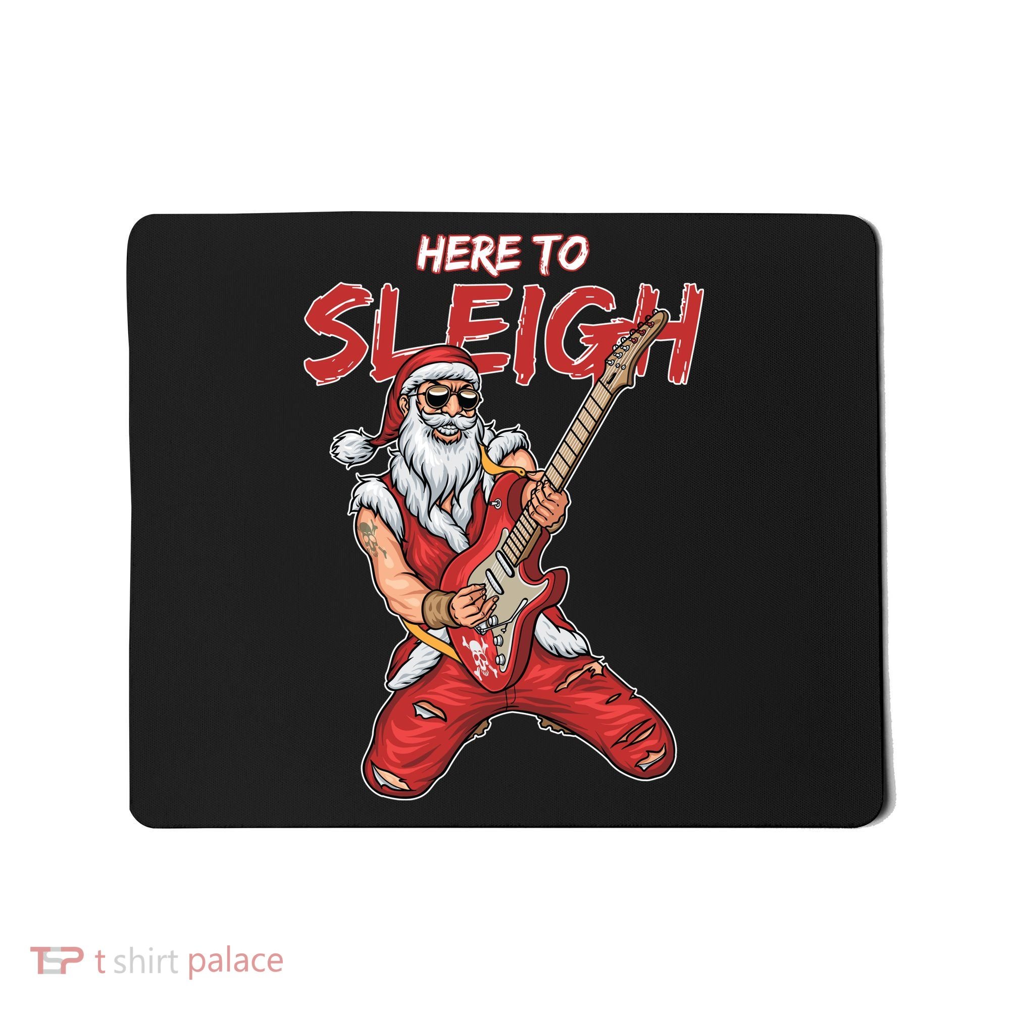 Santa Rocks Here To Sleigh  Mousepad