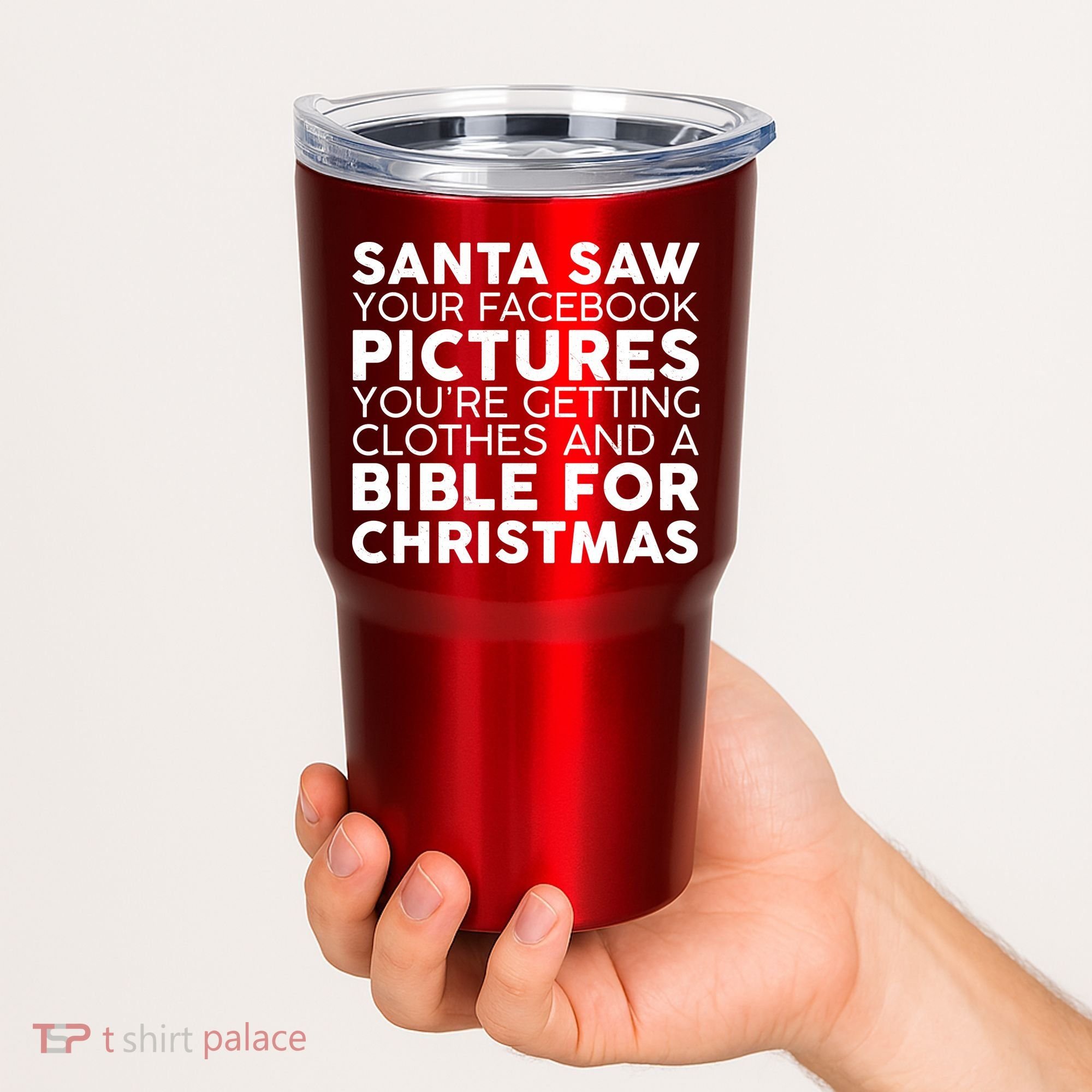 Santa Saw Your Facebook Pictures Christmas Tumbler