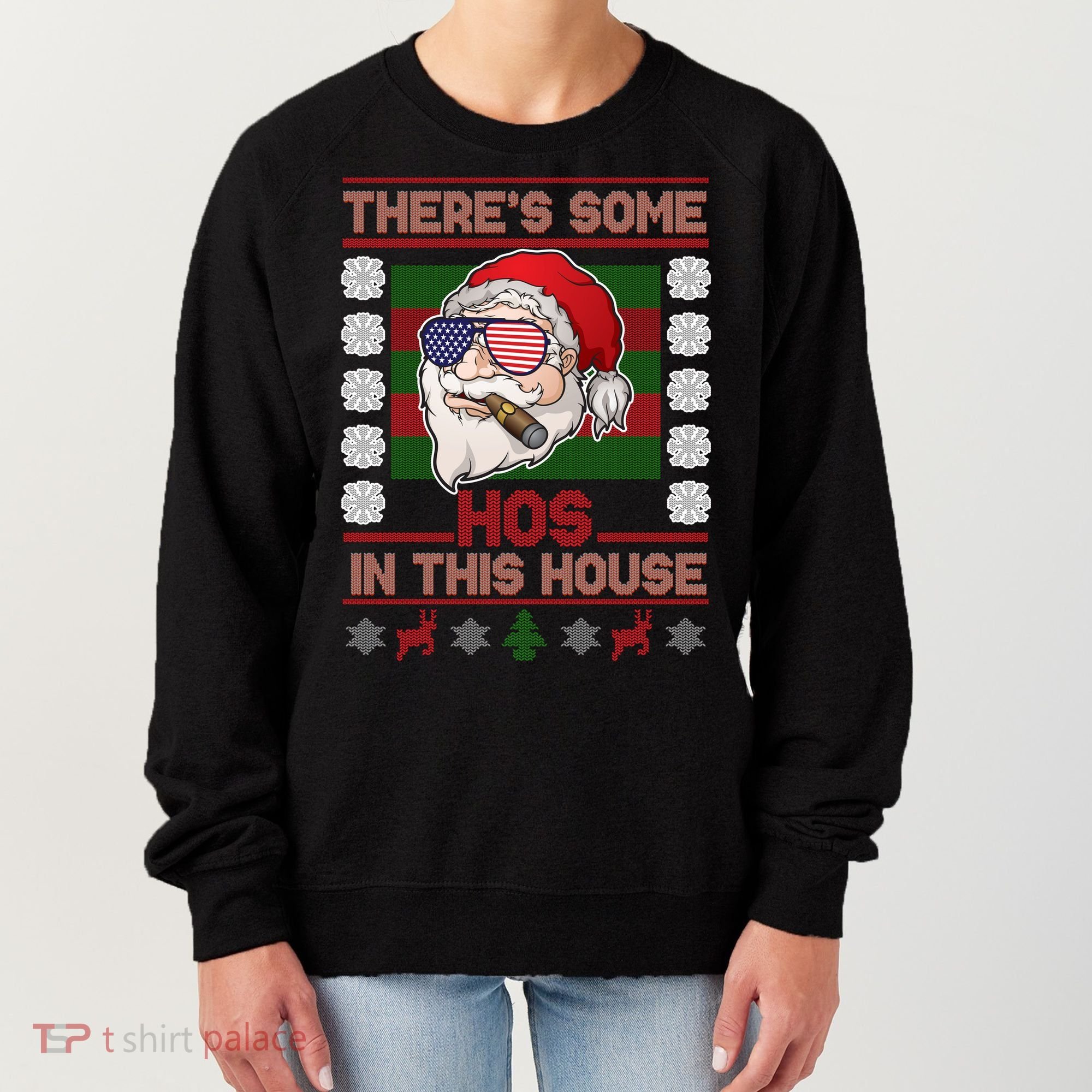 Santa There's Some Hos In This House Flag Ugly Christmas Sweater Women's Sweatshirt