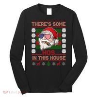 Santa There's Some Hos In This House Flag Ugly Christmas Sweater Long Sleeve Shirt thumb 0