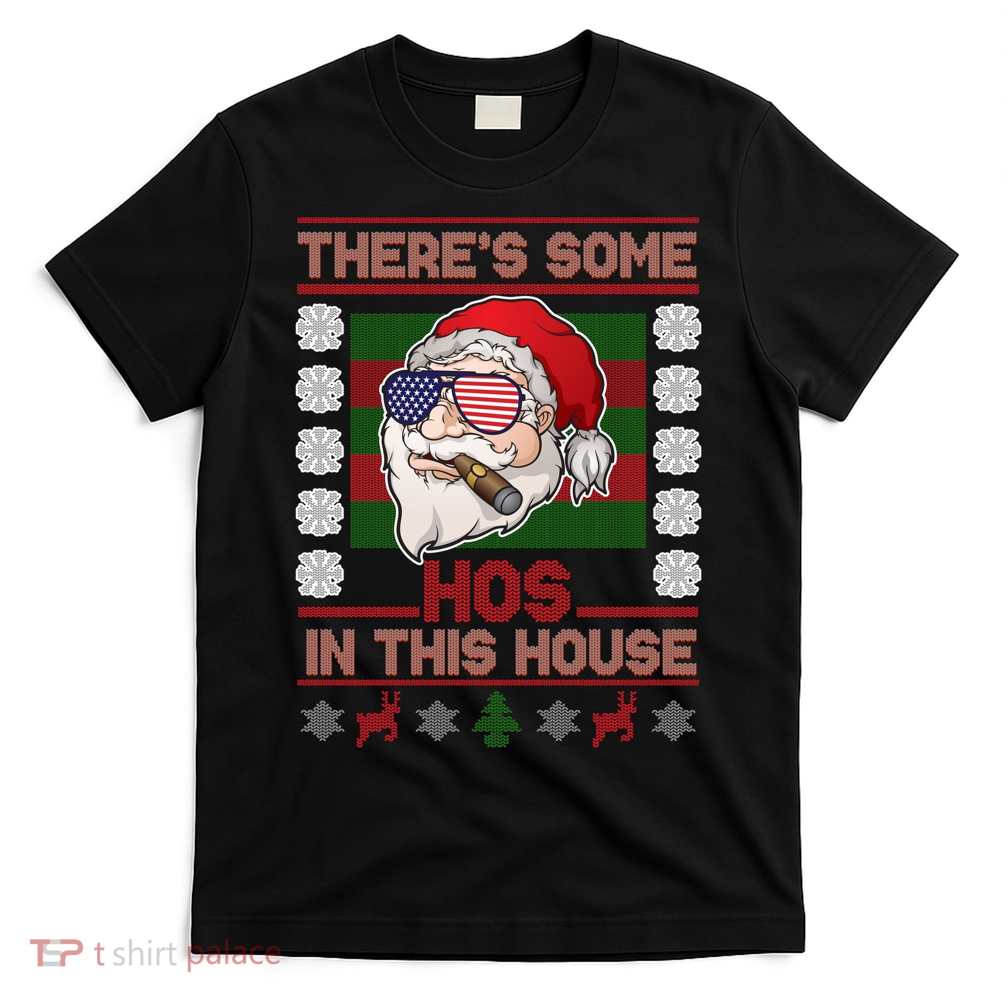 Santa There's Some Hos In This House Flag Ugly Christmas Sweater T-Shirt