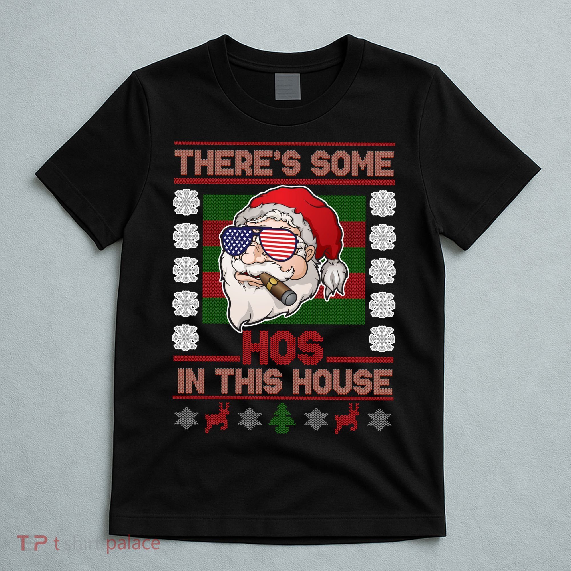 Santa There's Some Hos In This House Flag Ugly Christmas Sweater T-Shirt