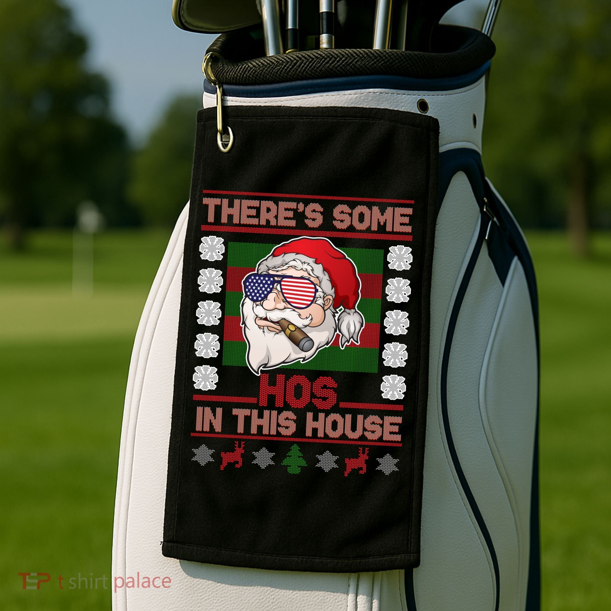 Santa There's Some Hos In This House Flag Ugly Christmas Sweater Golf Towel