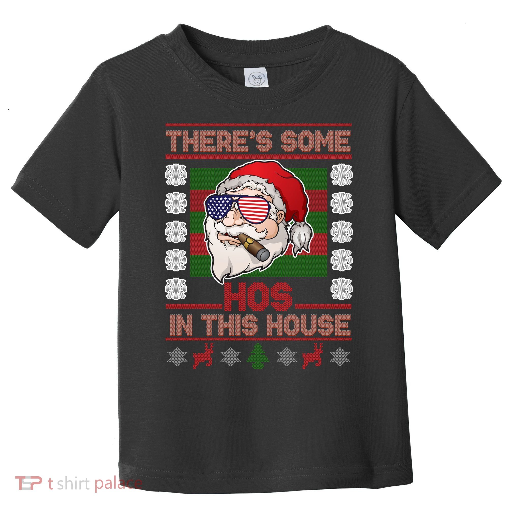 Santa There's Some Hos In This House Flag Ugly Christmas Sweater Toddler T-Shirt