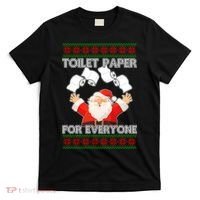 Santa Toilet Paper For Everyone Ugly Christmas Sweater T-Shirt thumb 0