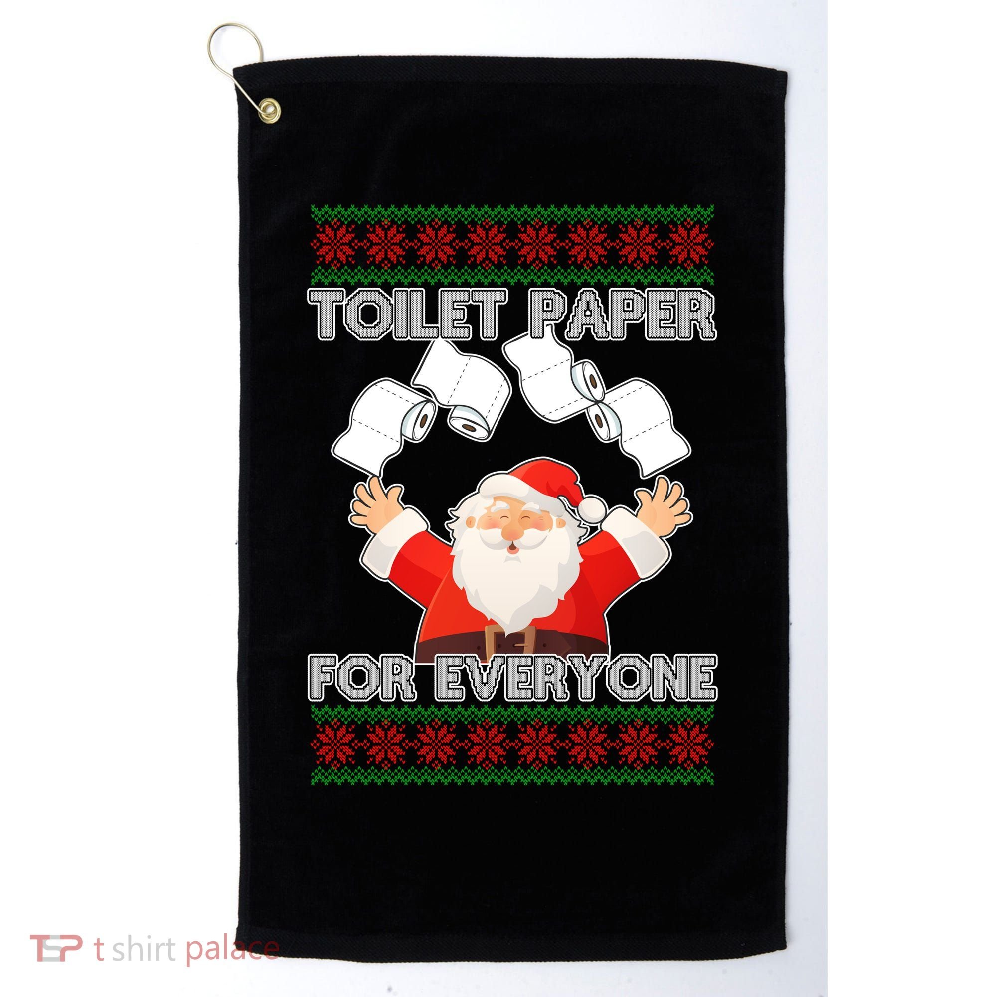 Santa Toilet Paper For Everyone Ugly Christmas Sweater Golf Towel