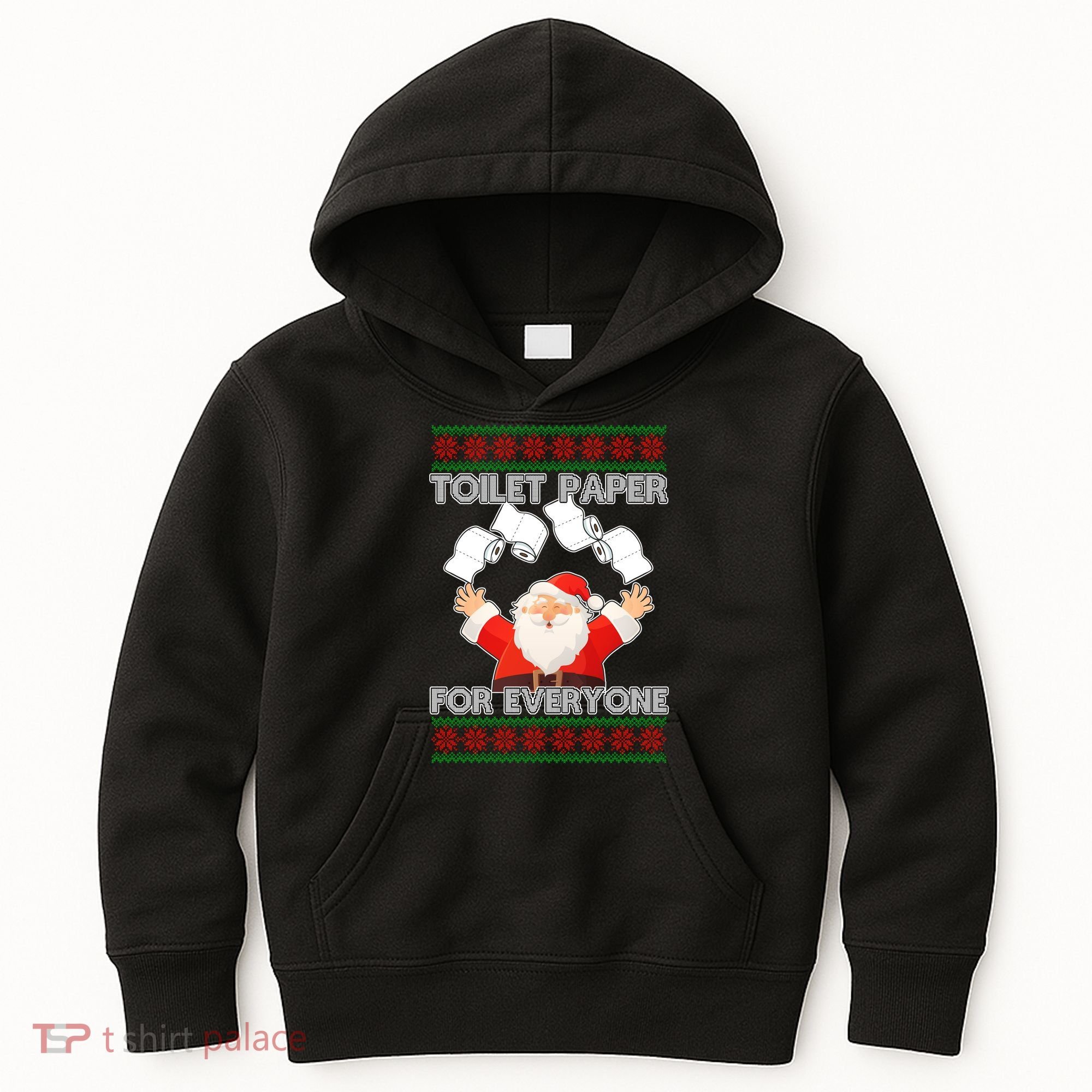 Santa Toilet Paper For Everyone Ugly Christmas Sweater Kids Hoodie