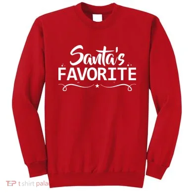 Santa's Favorite Sweatshirt