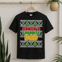 Santa's Favorite Dad Ugly Sweater T-Shirt thumb 2