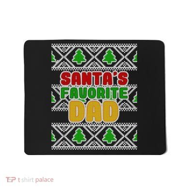 Santa's Favorite Dad Ugly Sweater Mousepad