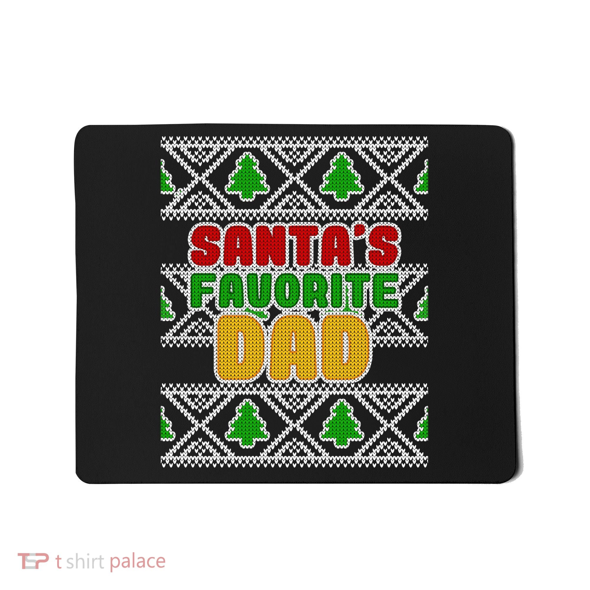 Santa's Favorite Dad Ugly Sweater Mousepad