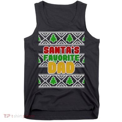 Santa's Favorite Dad Ugly Sweater Tank Top