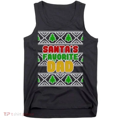 Santa's Favorite Dad Ugly Sweater Tank Top
