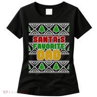 Santa's Favorite Dad Ugly Sweater Women's T-Shirt thumb 0