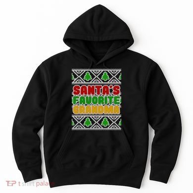 Santa's Favorite Grandma Ugly Sweater Hoodie