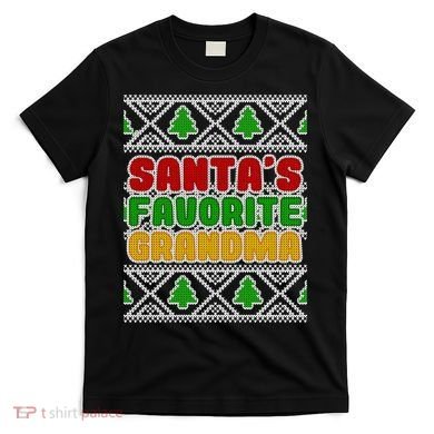 Santa's Favorite Grandma Ugly Sweater T-Shirt