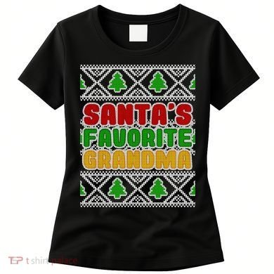 Santa's Favorite Grandma Ugly Sweater Women's T-Shirt