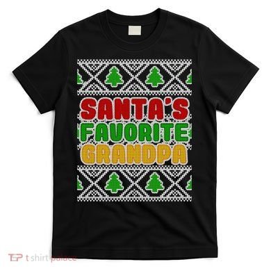 Santa's Favorite Grandpa Ugly Sweater T-Shirt