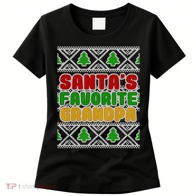 Santa's Favorite Grandpa Ugly Sweater Women's T-Shirt