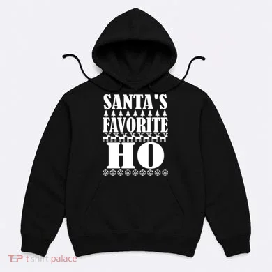Santa's Favorite Ho Hoodie