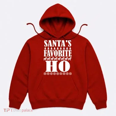 Santas Favorite Ho Hoodie